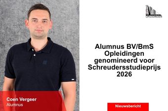Alumnus BV/BmS Opleidingen genomineerd voor Schreudersstudieprijs 2026